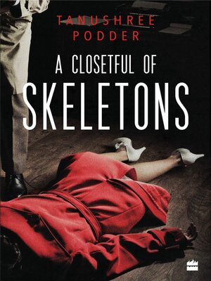 cover image of A Closetful of Skeletons